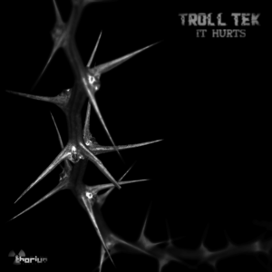 Troll Tek - It Hurts