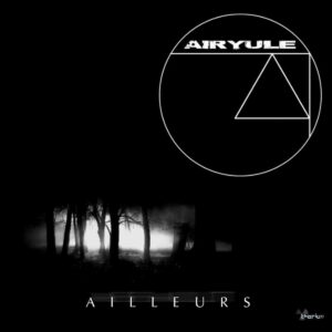 Airyule - Ailleurs