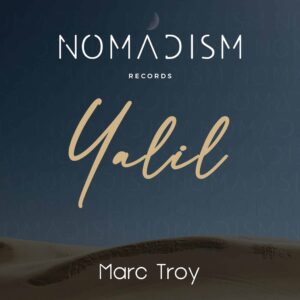Marc Troy - Yalil