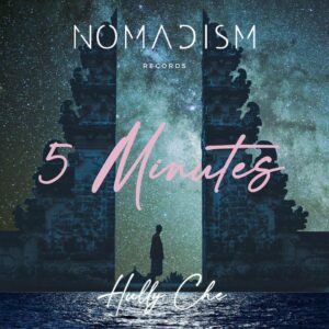 Hully Che - 5 Minutes