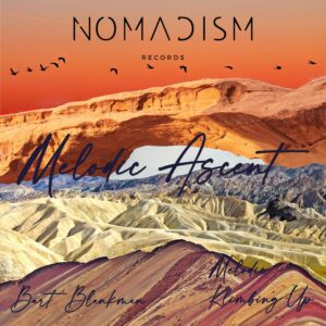 Bart Blankman - Melodic Ascent