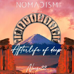 Noise88 - Afterlife of Deep