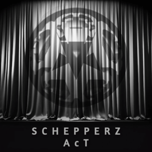 SCHEPPERZ - AcT